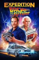 Expedición: Regreso al Futuro (Miniserie de TV) - Poster / Imagen Principal