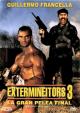 Extermineitors III: La gran pelea final 