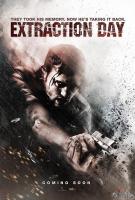 Extraction Day  - Poster / Imagen Principal