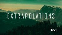 Extrapolations (TV Miniseries) - Promo