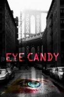 Eye Candy (TV Series) - Posters