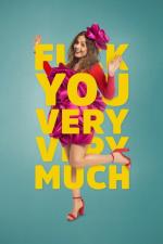 F*** you very, very much (Serie de TV)