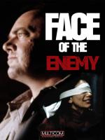 El rostro del enemigo 