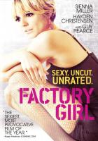 Factory Girl  - Dvd