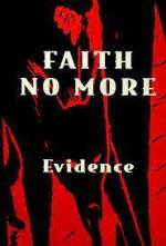 Faith No More: Evidence (Music Video)