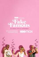 Fake Famous: Influencia y fama en la era digital (TV) - Poster / Imagen Principal