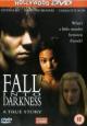 Fall Into Darkness (TV)