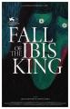 Fall of the Ibis King (C)