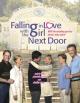 Falling in Love with the Girl Next Door (TV) (TV)