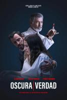 Oscura verdad  - Posters