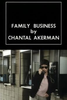 Family Business: Chantal Akerman Speaks About Film (S)