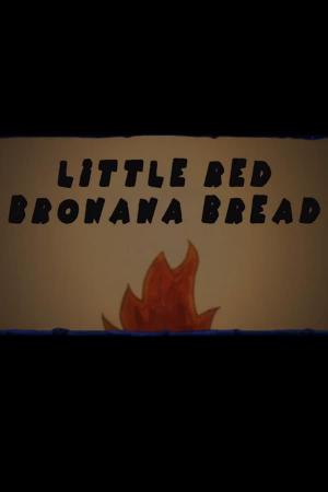 Family Movie Night: Little Red Bronana Bread (C)