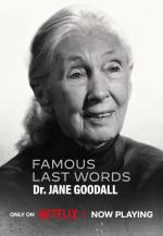 Últimas palabras celebres: Dra. Jane Goodall