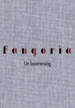 Fangoria: Un boomerang (Music Video)