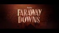 Faraway Downs: Australia (Miniserie de TV) - Promo