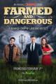 Farmed and Dangerous (TV Series) (Serie de TV)