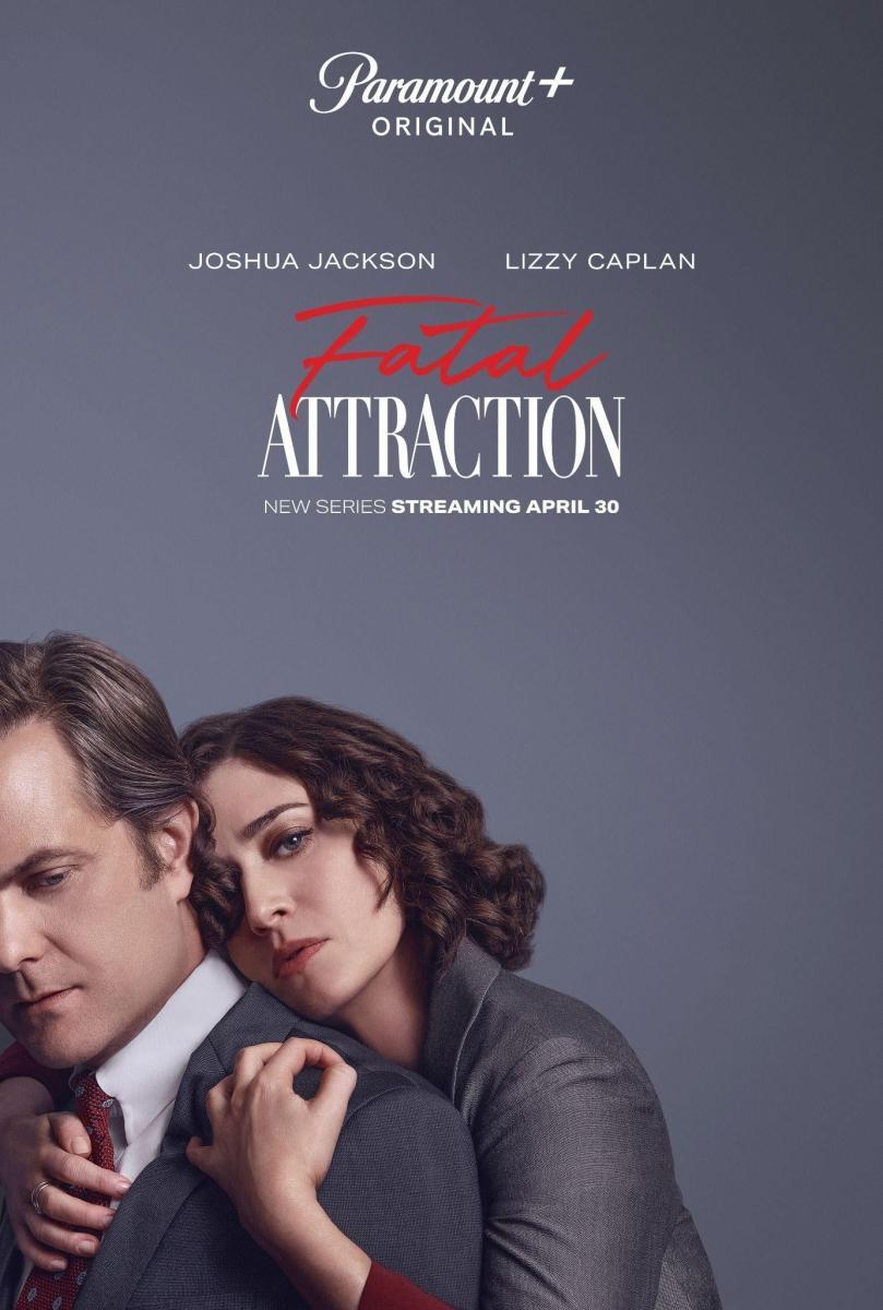 Fatal Attraction (Atracción fatal) (Serie de TV) (2023) FilmAffinity