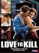 Fatal Kiss (AKA Love to Kill) (TV)