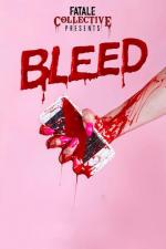 Fatale Collective: Bleed (S)