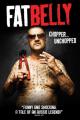 Fatbelly: Chopper Unchopped 