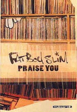 Fatboy Slim: Praise You (Music Video)