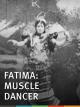 Fatima's coochee-coochee dance (C)
