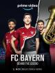 Bayern Múnich, detrás de la leyenda (Miniserie de TV)
