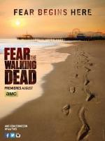 Fear the Walking Dead (TV Series) - 