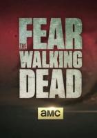 Fear the Walking Dead (TV Series) - 