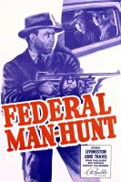 Federal Man-Hunt  - Poster / Imagen Principal