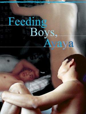 Feeding Boys, Ayaya 