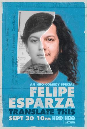 Felipe Esparza: Translate This (TV)