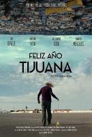 Feliz año Tijuana  - Poster / Main Image