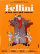 Fellini: Je suis un grand menteur (Federico Fellini: Sono un gran bugiardo) 