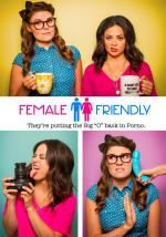 Female Friendly (Miniserie de TV)