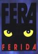 Fera Ferida (TV Series)