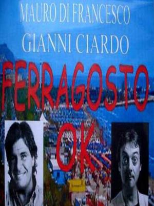 Ferragosto OK (TV Miniseries)