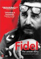 Fidel: La historia no contada  - Posters