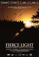 Fierce Light: When Spirit Meets Action  - Poster / Imagen Principal