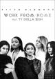 Fifth Harmony feat. Ty Dolla Sign: Work from Home (Vídeo musical)