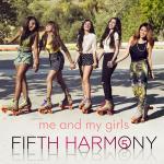 Fifth Harmony: Me & My Girls (Vídeo musical)
