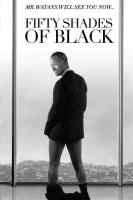 Fifty Shades of Black  - Posters