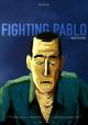 Fighting Pablo (S)