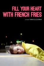 Fill Your Heart with French Fries (S)