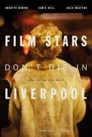 Film Stars Don't Die in Liverpool  - Posters