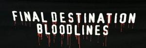 Final Destination: Bloodlines 