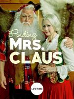 Finding Mrs. Claus (TV)