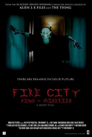 Fire City: King of Miseries (S)