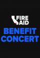 FireAid Benefit Concert (TV)