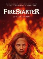 Firestarter  - Posters